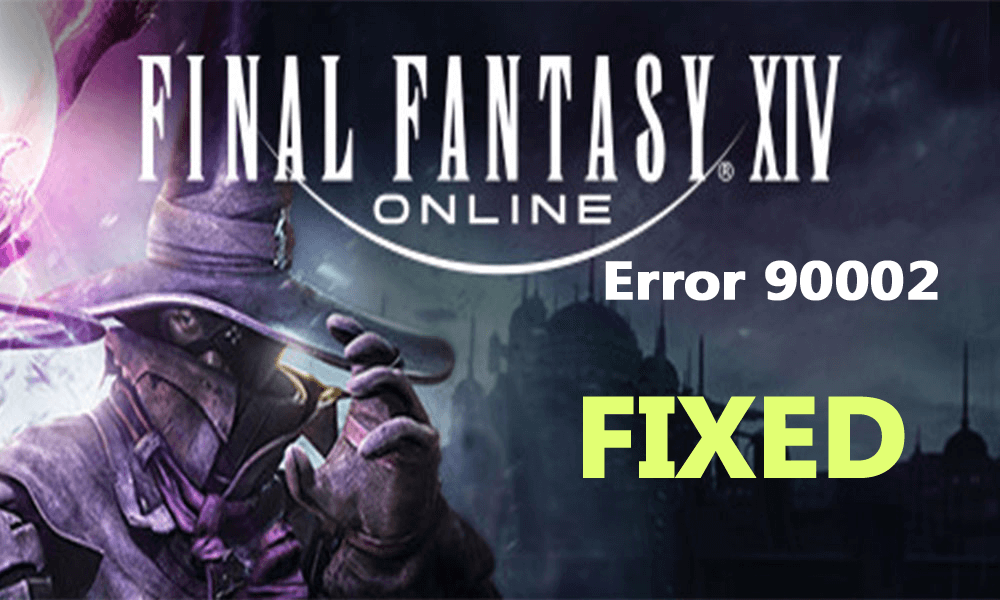 Fix Final Fantasy XIV 90002