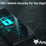 NEOS-007: Mobile Security for the Digital Age