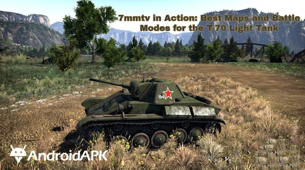 7mmtv in Action: Best Maps and Battle Modes for the T-70 Light Tank