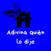 Adivina Quién Lo Dijo