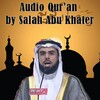 Audio Quran Salah Abu Khater