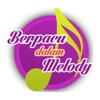 Berpacu Dalam Melody