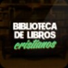 Biblioteca De Libros Cristianos