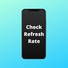 Check Refresh Rate