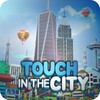 City Growing-Touch In The City