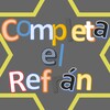 Completa El Refrán