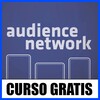 Curso De Audience Network Y Articulos Instantaneos