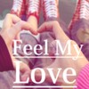 Feel My Love