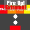 Fire Up! Extreme