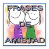 Frases Amistad