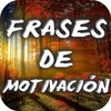 Frases De Motivación Para Toda Ocasión