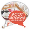 Good Morning Messages