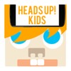 Heads Up! Kids