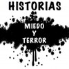 Historias De Miedo Y Terror