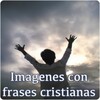 Imagenes Con Frases Cristianas