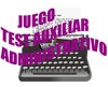 Juego Test Auxiliar Administrativo