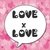 LOVE LOVE