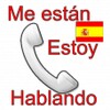 Me Estan...Estoy Hablando