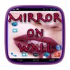 Mirror On Wall