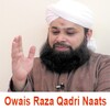 Owais Raza Qadri Naats