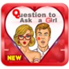 Questions To Ask A Girl