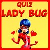 Quiz LadyBug