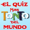 Quiz Tonto.Preguntas Y Respuestas Absurdas