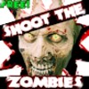 Shoot The Zombies