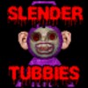 Slender Tubbies