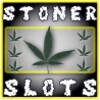 Stoner Slots
