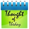 Todays Thought