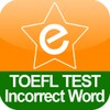 TOEFL Incorrect Word