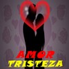 Tristeza Y Amor