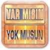 Varmısın Yokmusun