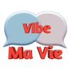 Vibe Ma Vie